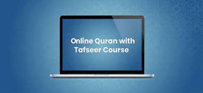 Online Quran with Tafseer Course