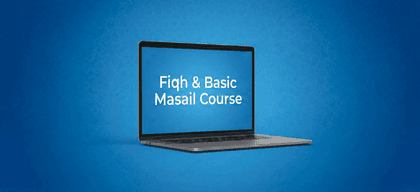 Fiqh & Basic Masail Course